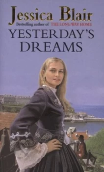Image of Yesterdays Dreams by Jessica Blair Paperback