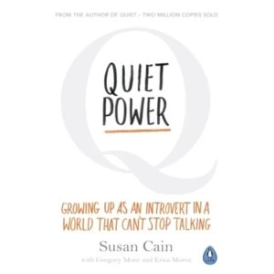 Image of Quiet Power : Growing Up as an Introvert in a World That Can't Stop Talking (Paperback, 2017)