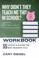 Image of why didnt they teach me this in school workbook 99 personal money managemen