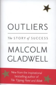Image of Outliers by Malcolm Gladwell Hardback