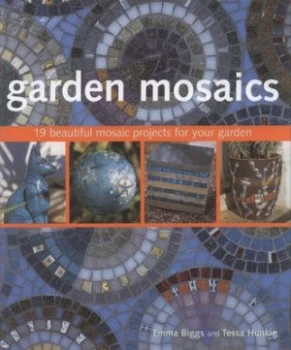 Image of Garden Mosiacs by Emma Biggs Hardback