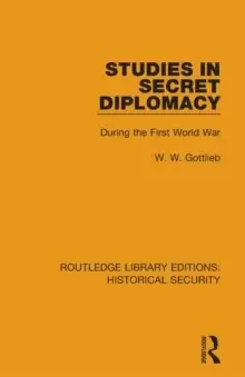 Image of Studies in Secret Diplomacy : During the First World War