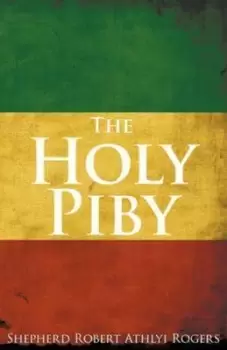 Image of The Holy Piby by Shepherd Robert Athlyi Rogers