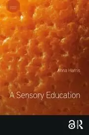 Image of A Sensory Education