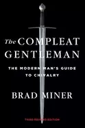 Image of compleat gentleman the modern mans guide to chivalry