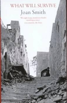 Image of What Will Survive by Joan Smith Hardback