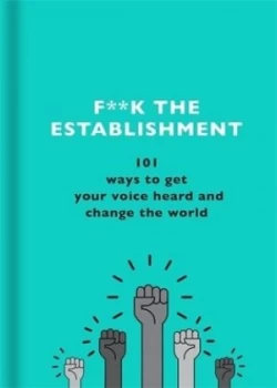 Image of F**k the establishment by