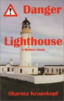 Image of Danger Lighthouse by Sharma Krauskopf Book
