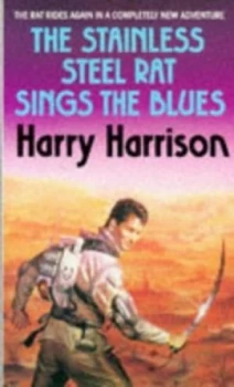 Image of The Stainless Steel Rat Sings the Blues by Harry Harrison Paperback