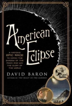 Image of American Eclipse by David Baron Hardback