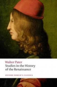 Image of Studies in the History of the Renaissance by Walter Pater Paperback