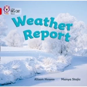 Image of Weather Report: Band 02A/Red A (Collins Big Cat) by Alison Hawes (Paperback, 2007)