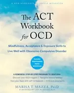 Image of act workbook for ocd mindfulness acceptance and exposure skills to live wel