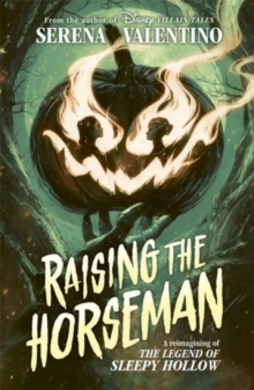Image of Raising the Horseman : A reimagining of Disney The Legend of Sleepy Hollow Paperback / softback