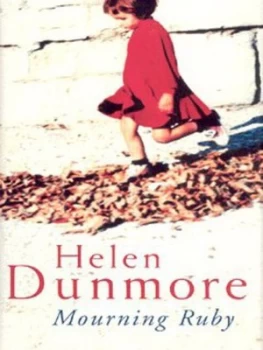 Image of Mourning Ruby by Helen Dunmore Hardback