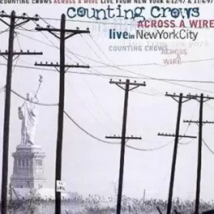 Image of Across a Wire LIVE in NEW YORK by Counting Crows CD Album