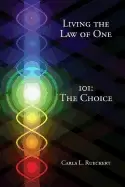 Image of living the law of one 101 the choice