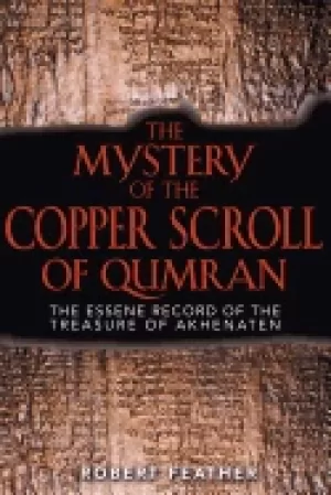 Image of mystery of the copper scroll of qumran the essene record of the treasure of