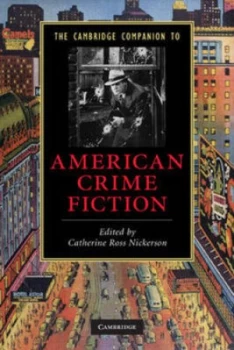 Image of The Cambridge Companion to American Crime Fiction by Catherine Ross Nickerson Book