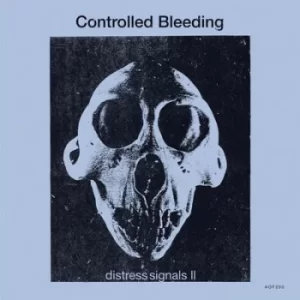 Image of Distress Signals II by Controlled Bleeding Vinyl Album