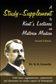 Image of A Study-Supplement to Kents Lectures on Materia Medica by K. D Kanodia Book