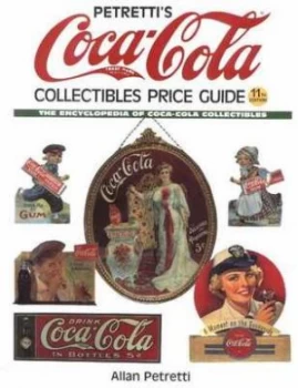 Image of Petrettis Coca-Cola Collectibles Price Guide by Allan Petretti Hardback
