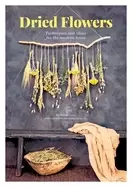 Image of dried flowers techniques and ideas for the modern home