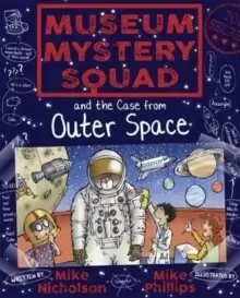 Image of Museum Mystery Squad and the Case from Outer Space