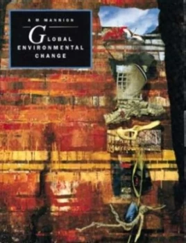 Image of Global Environmental Change by Antoinette M Mannion Paperback