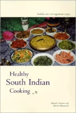 Image of Healthy south Indian cooking by Alamelu Vairavan