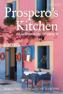 Image of Prospero's Kitchen : Island Cooking of Greece