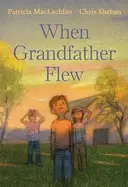 Image of when grandfather flew