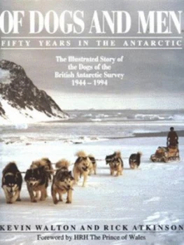 Image of Of Dogs and Men by Kevin Walton and Rick Atkinson Hardback