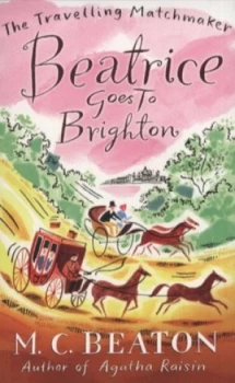 Image of Beatrice Goes to Brighton by M.C. Beaton Paperback