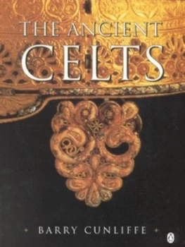Image of The Ancient Celts by Barry Cunliffe Paperback