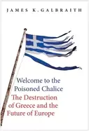 Image of welcome to the poisoned chalice the destruction of greece and the future of