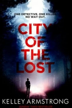 Image of City of the Lost by Kelley Armstrong Hardback