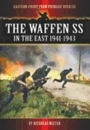Image of waffen ss in the east 1941 1943