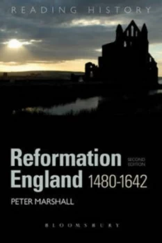 Image of Reformation England 1480-1642 by Peter Marshall Book