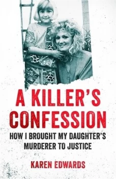 Image of A killers confession by Karen Edwards