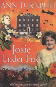 Image of Josie under Fire by Ann Turnbull Paperback
