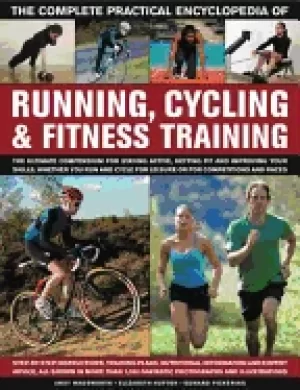 Image of complete practical encyclopedia of running cycling and fitness training