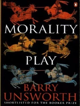 Image of Morality Play by Barry Unsworth Paperback