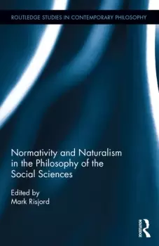 Image of Normativity and Naturalism in the Philosophy of the Social Sciences