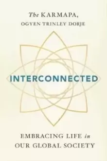 Image of Interconnected : Embracing Life in Our Global Society