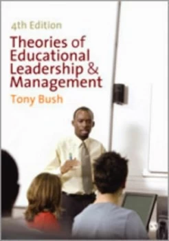 Image of Theories of Educational Leadership and Management by Tony Bush Paperback