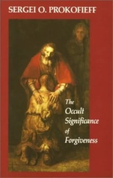 Image of The Occult Significance of Forgiveness by Sergei O Prokofev Book