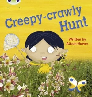 Image of Phonics Bug Non-Fiction Set 19 Creepy-Crawly Hunt by Alison Hawes Paperback