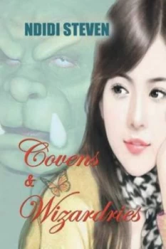 Image of Covens and Wizardries by Ndidi Steven Paperback