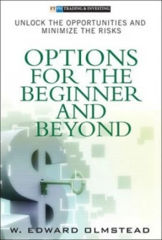 Image of Options for the Beginner and beyond by W. Edward Olmstead Hardback